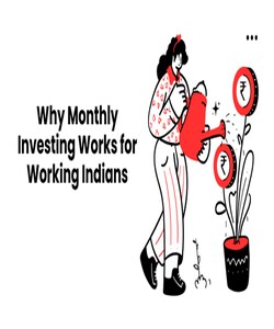 Busy Life, Simple Investing: Why Monthly Investing Works for Working Indians