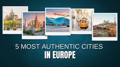 Skip the tourist traps—these five European cities still let you experience real local life, culture and traditions, just the way travellers crave today.