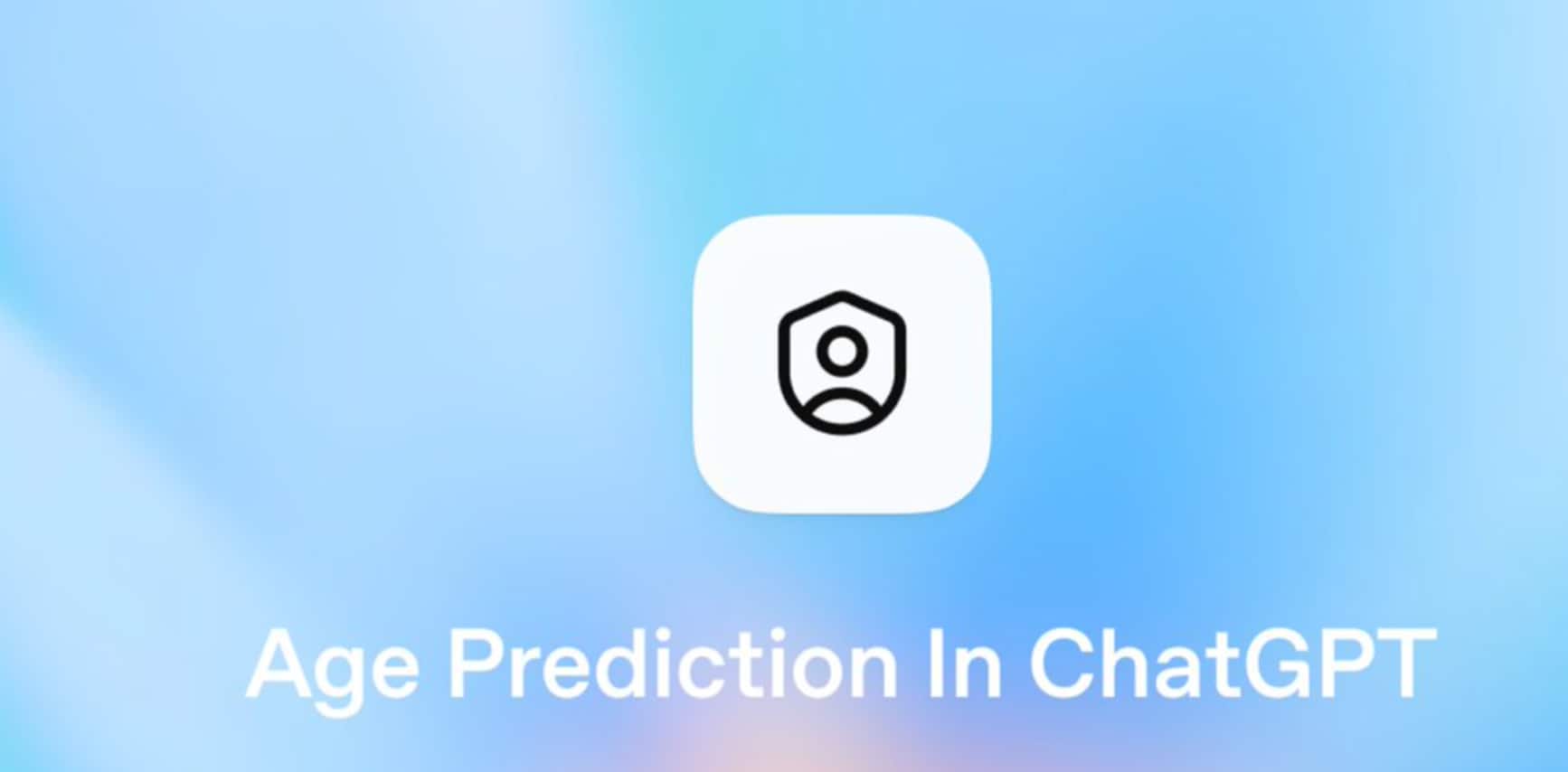 Explained: How OpenAI determines if a ChatGPT user is under 18