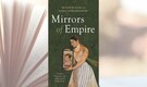 Book Extract - Mirrors Of Empire: Courtiers, Diplomats, and Intellectuals in Mughal India