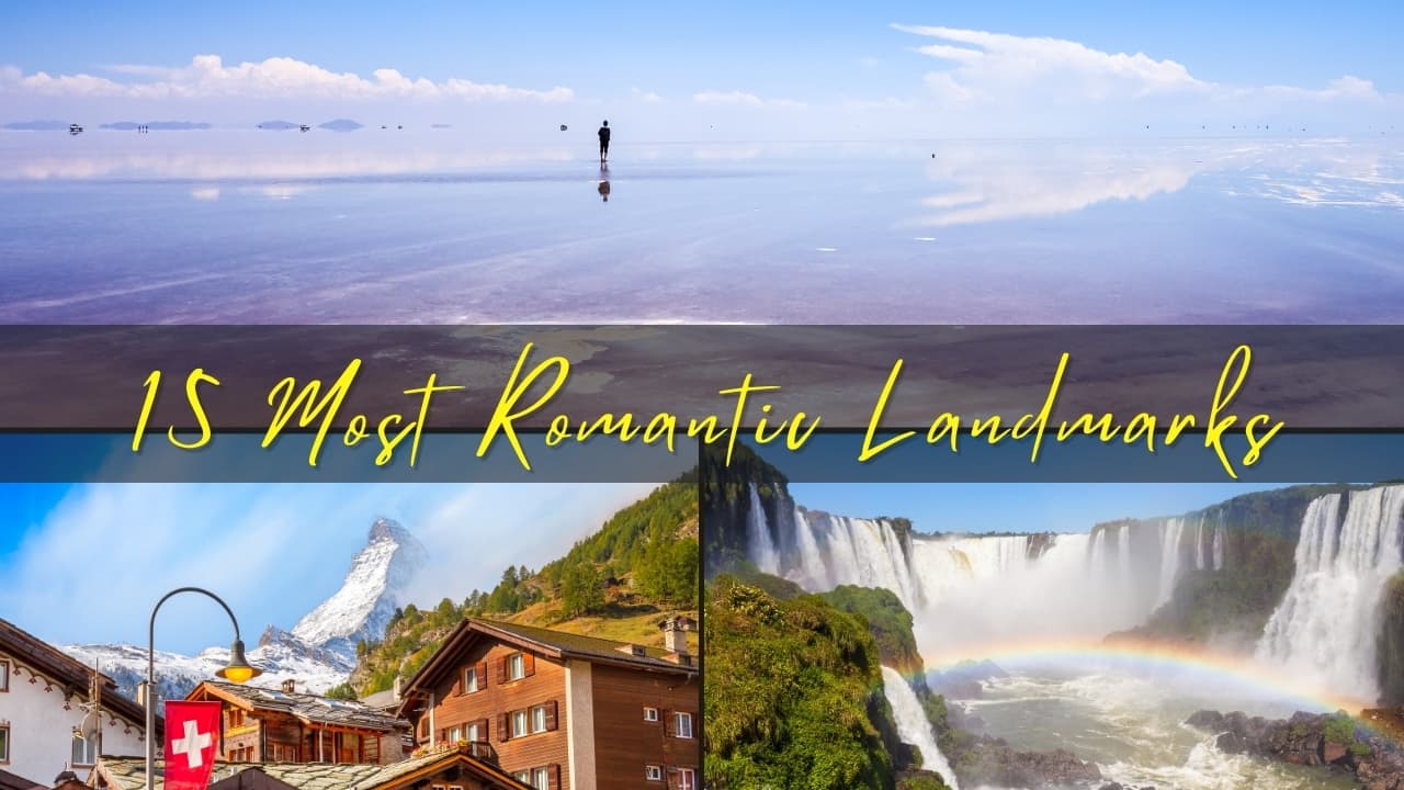 15 most romantic landmarks in the world to visit this Valentine’s week