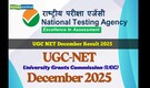 UGC NET Result 2025 OUT for December session today @ ugcnet.nta.nic.in, direct link to scorecard here