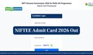 NIFTEE Admit Card 2026 Released at exams.nta.nic.in, Direct Link to Download Here