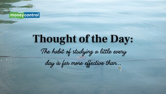 Thought of the Day: “The habit of studying a little every day is far more effective than...”