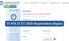 TS POLYCET 2026 Registration Begins: Apply by April 20, Direct Link & Application Details Here