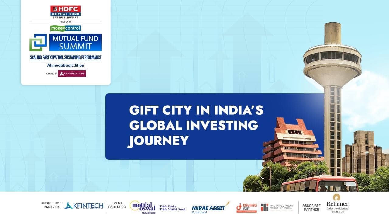 Moneycontrol Mutual Fund Summit 2026: The rise of GIFT City in India’s investment landscape