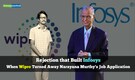 Rejection that Built Infosys: When Wipro turned down Narayana Murthy's job application