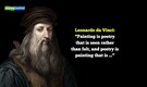 Quote of the Day by Leonardo da Vinci: "Painting is poetry that is seen rather than felt, and poetry is painting that is ..."