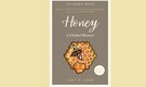 Book Extract | Honey: A Global History (The Edible Series) by Lucy M. Long