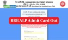 RRB ALP Admit Card 2026 Out, Link to Download Here
