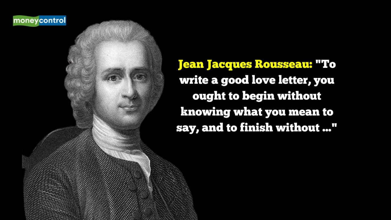 Quote of the Day by Jean Jacques Rousseau: "To write a good love letter, you ought to begin without knowing what you mean to say, and to finish without ..."