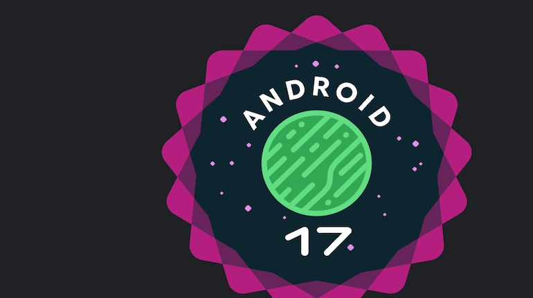 2.17 Android Android 17 rolling out for Google Pixel smartphones: Features, and what ...