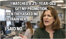 'The audacity is stunning': Employee claims company promoted 25-year-old above her, refuses to train her