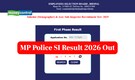 MP Police SI Result 2026 Out @esb.mp.gov.in, Link to Download Here