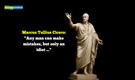 Quote of the Day by Marcus Tullius Cicero: "Any man can make mistakes, but only an idiot ..."