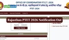 Rajasthan PTET 2026 Notification Out: Check Registration Details and Link to Apply Here