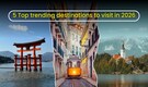 From Japan to Australia: 5 trending destinations to visit in 2026