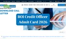 BOI Credit Officer Admit Card 2026 Released, Check Link to Download Here