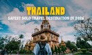 Thailand named world’s best destination for safe solo travel in 2026: Here’s why