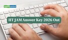IIT JAM Answer Key 2026 Out: Raise Objections by February 27; Direct Link Here