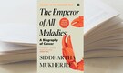 Book Extract | The Emperor of All Maladies: A Biography of Cancer