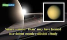 Was “Titan” born from two ancient moon collision? — New SETI study reveals Saturn’s hidden past