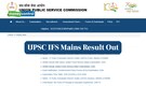 UPSC IFS Mains Result 2025 Released, Direct Link to Download Here