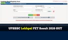 UPSSSC Lekhpal PET Result 2026 declared @ upsssc.gov.in; 3.66 lakh candidates shortlisted for 7,994 posts, direct link here