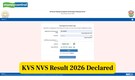 KVS NVS result 2026 out: Tier 1 result 2026 released; direct link here to download scorecard