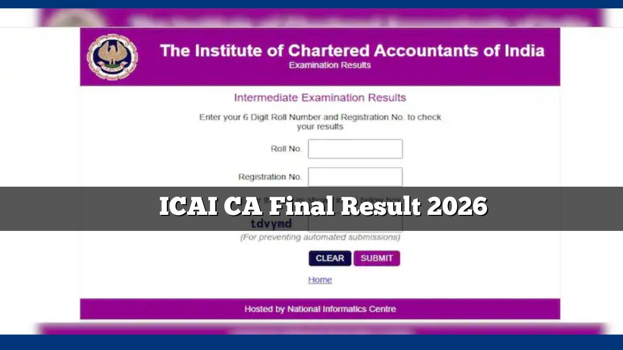 ICAI CA Final Result 2026 Released at icai.nic.in, direct link to check your scorecard here