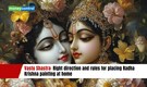 Vastu Shastra: Right direction and rules for placing Radha Krishna painting at home