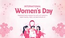 120+ Happy Women’s Day Messages, Greetings, Wishes, Images and Quotes for 2026