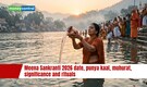 Meena Sankranti 2026 date, punya kaal, muhurat, significance and rituals