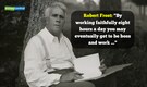 Quote of the Day by Robert Frost: 
