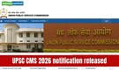 UPSC CMS 2026 notification released: Applications open at upsconline.nic.in; direct link here to apply