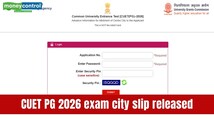 CUET PG 2026 city intimation slip out for upcoming March exams at exams.nta.nic.in; direct link here