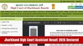 Jharkhand High Court Assistant result 2026 out at jharkhandhighcourt.nic.in; direct link here