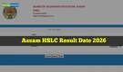 Assam HSLC Result 2026 likely before Bihu and state elections, check details here