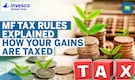 Mutual Fund Taxation Explained: STCG, LTCG & Dividend Tax Across Equity, Debt & Gold Funds