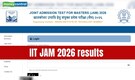 IIT JAM Result 2026 out at jam2026.iitb.ac.in, download scorecard; direct link here