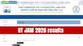 IIT JAM Result 2026 out at jam2026.iitb.ac.in, download scorecard; direct link here