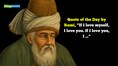 Quote of the Day by Rumi, 'If I love myself, I love you. If I love you, I ...'