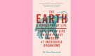 Book Extract | The Earth: A Biography of Life: The Story of Life on Our Planet Through 47 Incredible Organisms by Elsa Panciroli