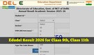 Edudel Result 2026 for Class 9th, Class 11th annual exam declared @ edustud.nic.in; direct link here