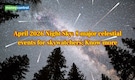 April 2026 Night Sky: 8 must-see celestial events lighting up the night; Here's what to know