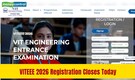 VITEEE 2026 registration closes today; apply online at viteee.vit.ac.in, direct link here