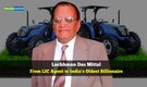From LIC Agent to Billionaire: Bankrupt once, he restarted after retirement and founded Sonalika Tractors