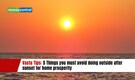 Vastu Tips: 5 Things you must avoid doing outside after sunset for home prosperity