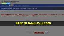 RPSC SI Admit Card 2026 released @ rpsc.rajasthan.gov.in, direct link to Rajasthan Police hall ticket