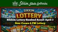 Sikkim Lottery Sambad Result Today (April 3): Dear Crown 6 PM winning lottery draw for Rs 1 crore prize